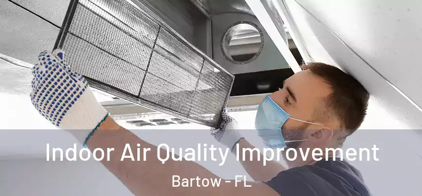  Indoor Air Quality Improvement Bartow - FL
