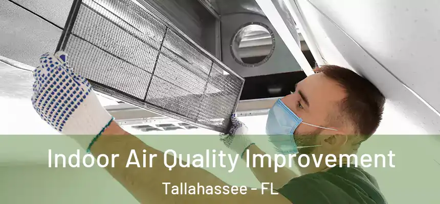 Indoor Air Quality Improvement Tallahassee - FL